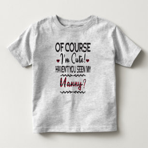 T-shirt Pour Les Tous Petits Bien sûr que je suis mignon, n'as-tu pas vu ma no
