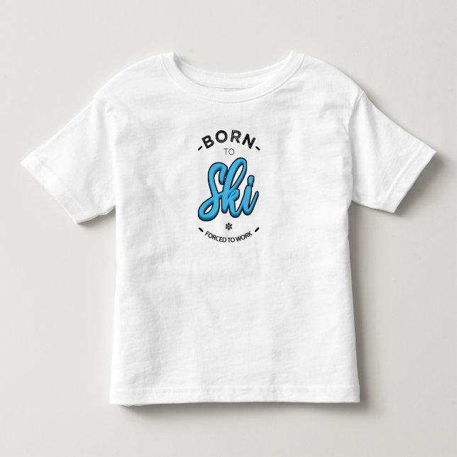 T-shirt Pour Les Tous Petits Born to ski forced (Devant)