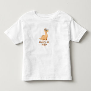 T-shirt Pour Les Tous Petits Bronto Be Wild – Joli Brontosaure 
