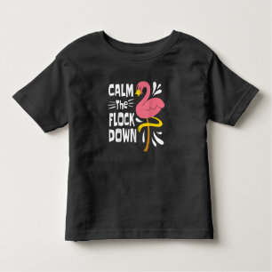 T-shirt Pour Les Tous Petits Calmez-Vous Le Flamant rose Rose Amusant
