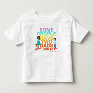 T-shirt Pour Les Tous Petits Certains ont deux papas