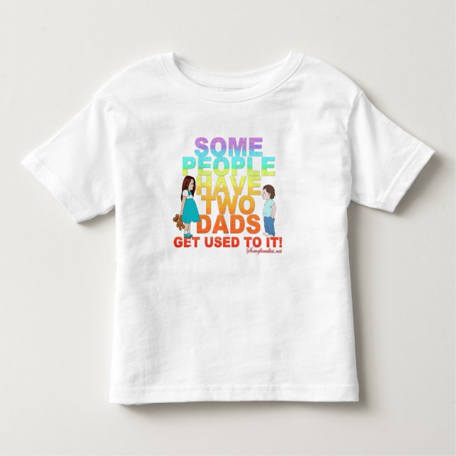 T-shirt Pour Les Tous Petits Certains ont deux papas (Devant)