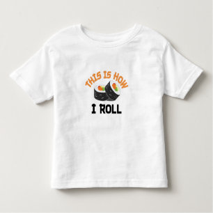 T-shirt Pour Les Tous Petits C'Est Comme Ça Que Je Roule - Sushi Drôle