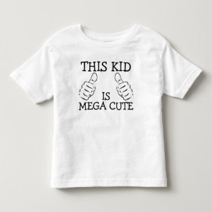 T-shirt Pour Les Tous Petits Cet Enfant Est Méga Mignon Personnalisé