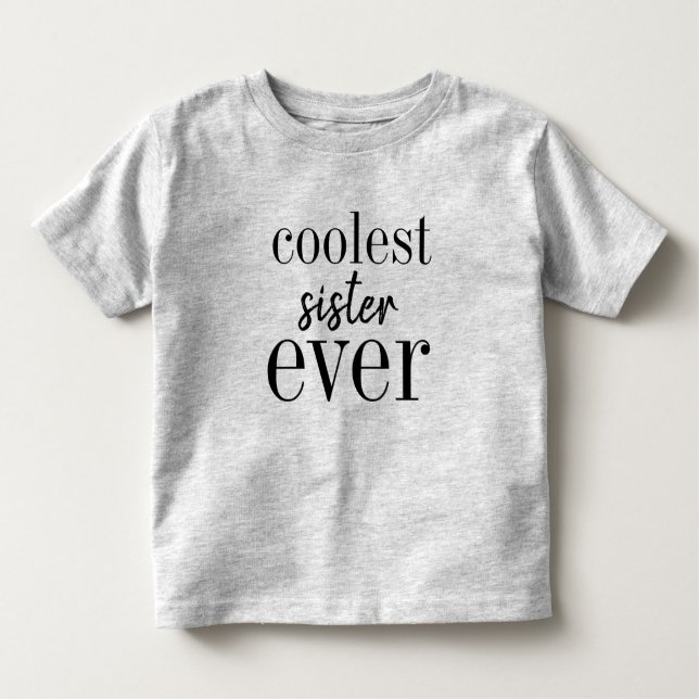 T-shirt Pour Les Tous Petits Chemise Ever Soeur la plus froide (Devant)