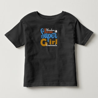 T-SHIRT POUR LES TOUS PETITS CHEMISE MONOLOCO JE SUIS UNE SUPER FILLE GUATEMALA