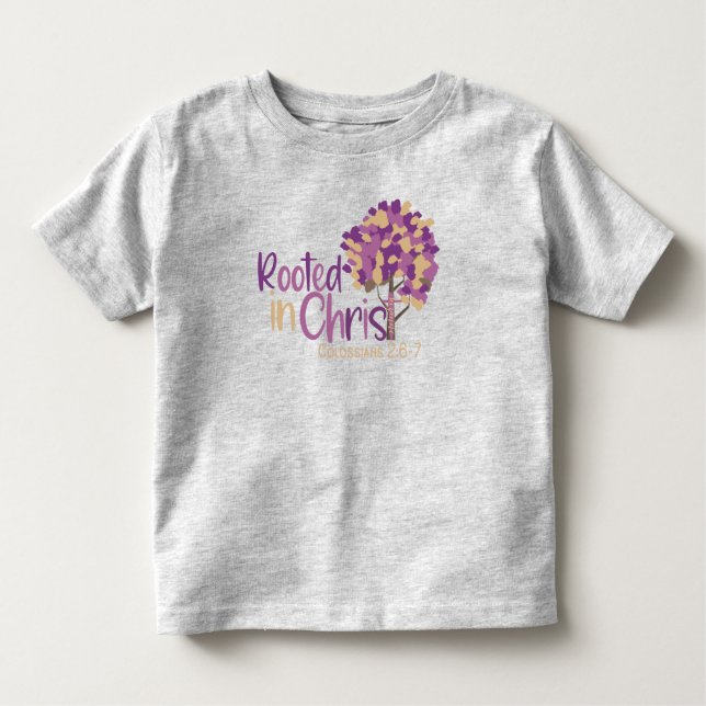 T-shirt Pour Les Tous Petits Christian Enraciné Dans Christ Colossiens 2:7 Ajou (Devant)