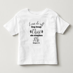 T-shirt Pour Les Tous Petits Christian Philippiens 4:13 Bible Verse