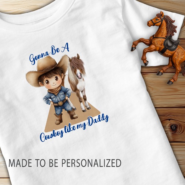 T-shirt Pour Les Tous Petits Cowboy Comme Mon Papa Cute Pony (Gonna Be A Cowboy like my Daddy toddler t-shirt)