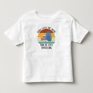 T-shirt Pour Les Tous Petits Dada m'aime plus qu'il n'aime voyager