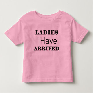T-shirt Pour Les Tous Petits Dames que j'ai arrivées amusantes