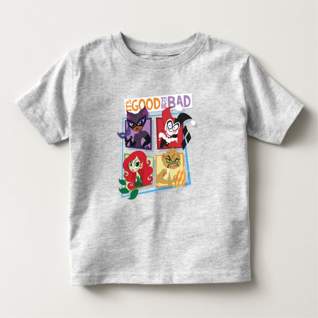 T-shirt Pour Les Tous Petits DC Super Villain Girls C'est bon d'être mauvais (Devant)