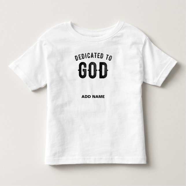 T-SHIRT POUR LES TOUS PETITS DÉDIÉ À DIEU TEXTE NOIR PERSONNALISABLE COOL (Devant)