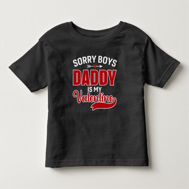 T-shirt Pour Les Tous Petits Désolé Boys Papa est ma Saint Valentin (Devant)