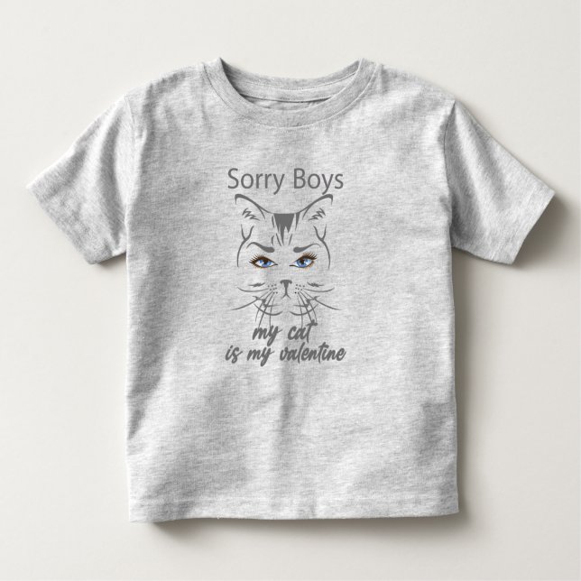 T-shirt Pour Les Tous Petits désolé les gars mon chat est ma valentine (Devant)