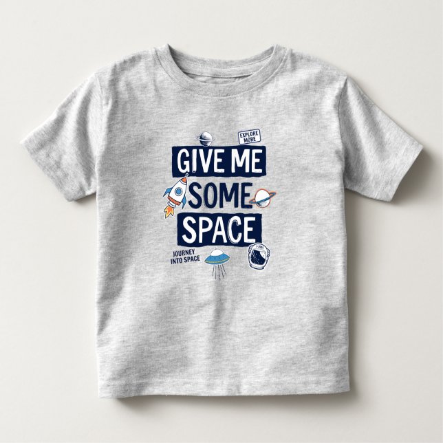 T-shirt Pour Les Tous Petits Donne-Moi De L'Espace (Devant)