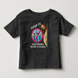 T-shirt Pour Les Tous Petits Énergie éolienne offshore Arrêtez Jésus
