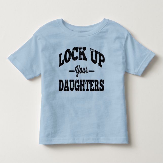 T-shirt Pour Les Tous Petits Enfermez vos filles (Devant)