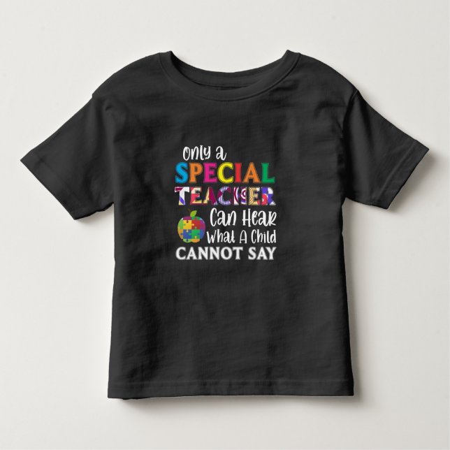 T-shirt Pour Les Tous Petits Enseignant spécialisé dans l'enseignement spécial  (Devant)