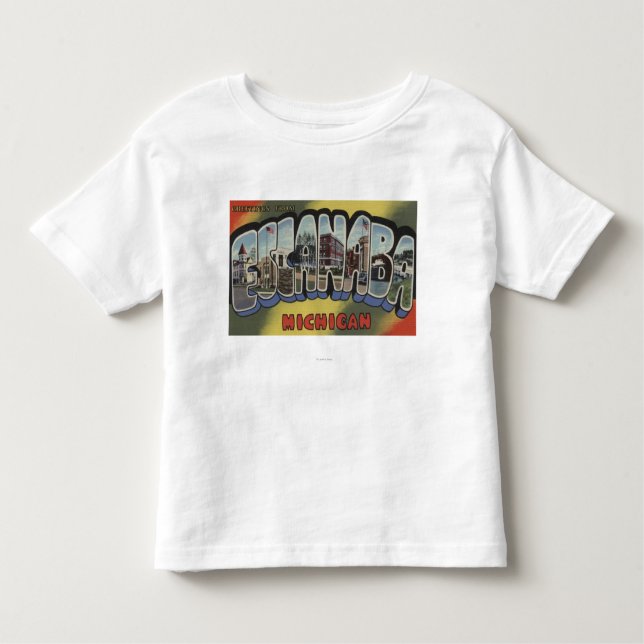 T-shirt Pour Les Tous Petits Escanaba, Michigan - grandes scènes de lettre (Devant)