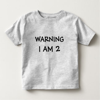 T-shirt Pour Les Tous Petits Étiquette d'avertissement pour enfants amusants