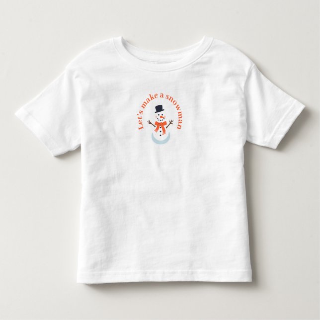 T-shirt Pour Les Tous Petits Faisons un bonhomme de neige ! (Devant)