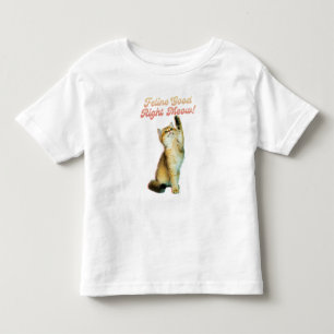 T-shirt Pour Les Tous Petits Feline Bon Droite Meow Drôle Cat Citation Cute Kit