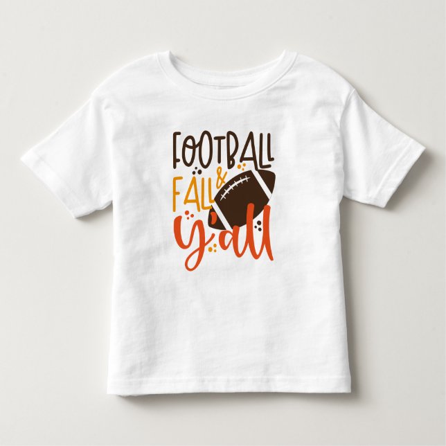 T-shirt Pour Les Tous Petits Football Fall & Y'all (Devant)
