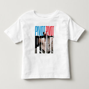 T-shirt Pour Les Tous Petits FRIENDS™   PIVOT PIVOT PIVOT Citation