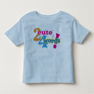 T-shirt Pour Les Tous Petits Graphique de texte trop mignon pour les mots