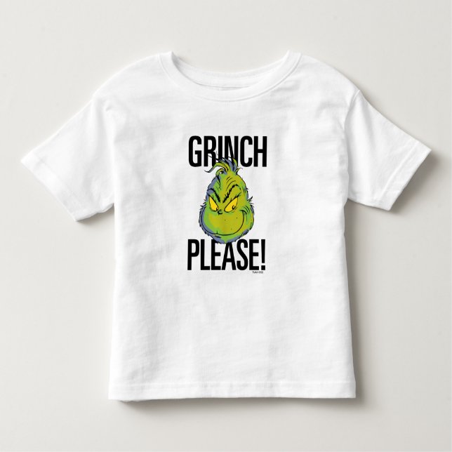 T-shirt Pour Les Tous Petits Grinch | Drôle Grinch S'Il Vous Plaît Citer (Devant)