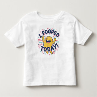 T-SHIRT POUR LES TOUS PETITS I POOPED TODAY!