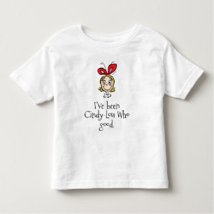 T-shirt Pour Les Tous Petits J'Ai Été Cindy-Lou Qui Bon