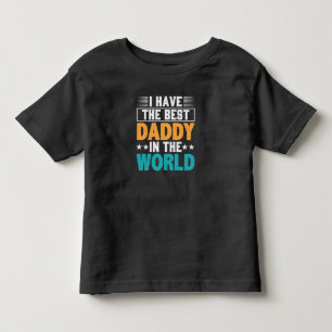 T-shirt Pour Les Tous Petits J'ai le meilleur papa du monde Toddler