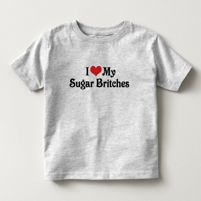 T-shirt Pour Les Tous Petits J'aime mon Sugar Britches (Devant)