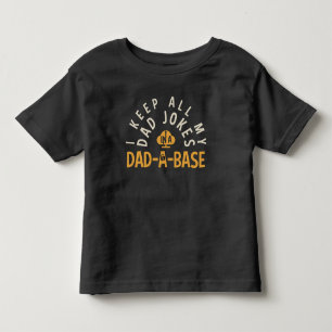 T-SHIRT POUR LES TOUS PETITS JE GARDE TOUTES MES BLAGUES DE PÈRE DANS MA BASE D