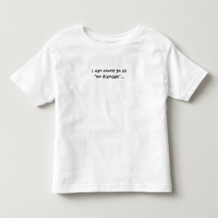 T-shirt Pour Les Tous Petits Je peux compter à 10 dans des francais français