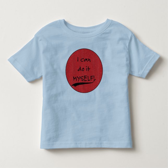 T-shirt Pour Les Tous Petits Je peux le faire moi-même ! (Devant)