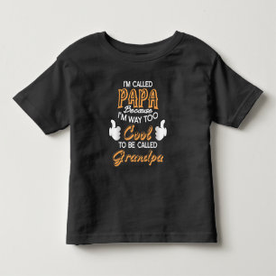 T-shirt Pour Les Tous Petits Je suis appelé Papa parce que je suis trop Cool
