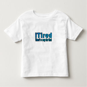 T-shirt Pour Les Tous Petits Je suis fatigué Il y a une sieste pour ça