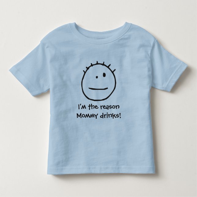 T-shirt Pour Les Tous Petits Je suis les boissons de maman de raison ! (Devant)