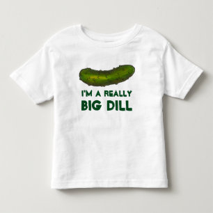 T-shirt Pour Les Tous Petits Je suis un très gros dill (Deal) Drôle Pickle Vert
