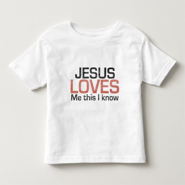 T-shirt Pour Les Tous Petits Jésus m'aime, ceci que je sais (Devant)
