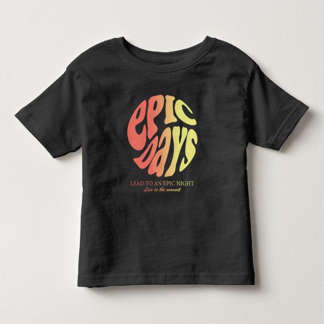 T-shirt Pour Les Tous Petits Journées Épiques (Devant)