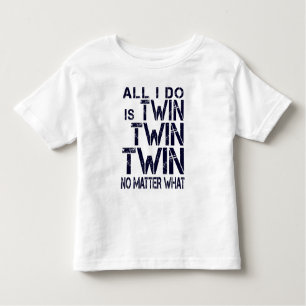 T-shirt Pour Les Tous Petits "Jumeau jumeau jumeau n'importe ce que" -