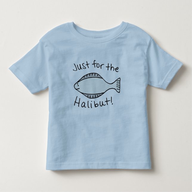 T-shirt Pour Les Tous Petits Juste pour le flétan (Devant)
