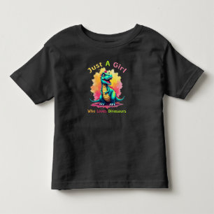 T-shirt Pour Les Tous Petits Juste Une Fille Qui Aime Les Dinosaures