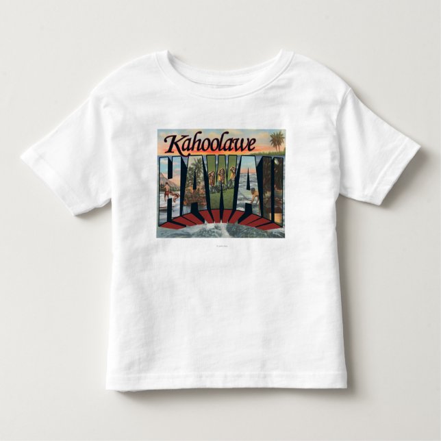 T-shirt Pour Les Tous Petits Kahoolawe, Hawaï - grandes scènes de lettre (Devant)