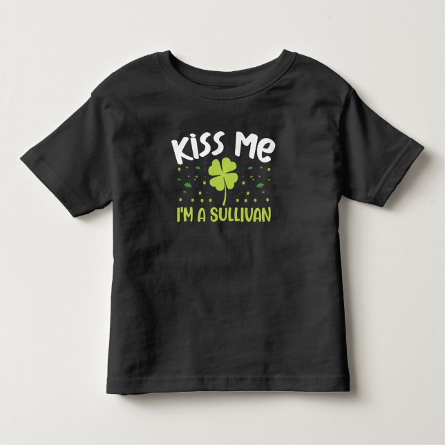 T-shirt Pour Les Tous Petits Kiss Me I'm A Sullivan - Nom Sullivan (Devant)