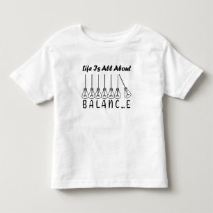 T-shirt Pour Les Tous Petits La vie, c'est l'équilibre de l'inspiration de moti